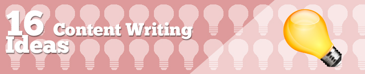 16 Content Writing Ideas
